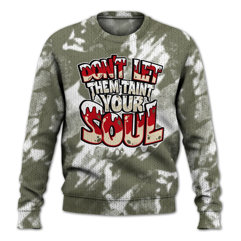 Knitted Sweater To Match Low OG Medium Olive 1s - Never Taint Your Soul Shirt Unisex Oufit