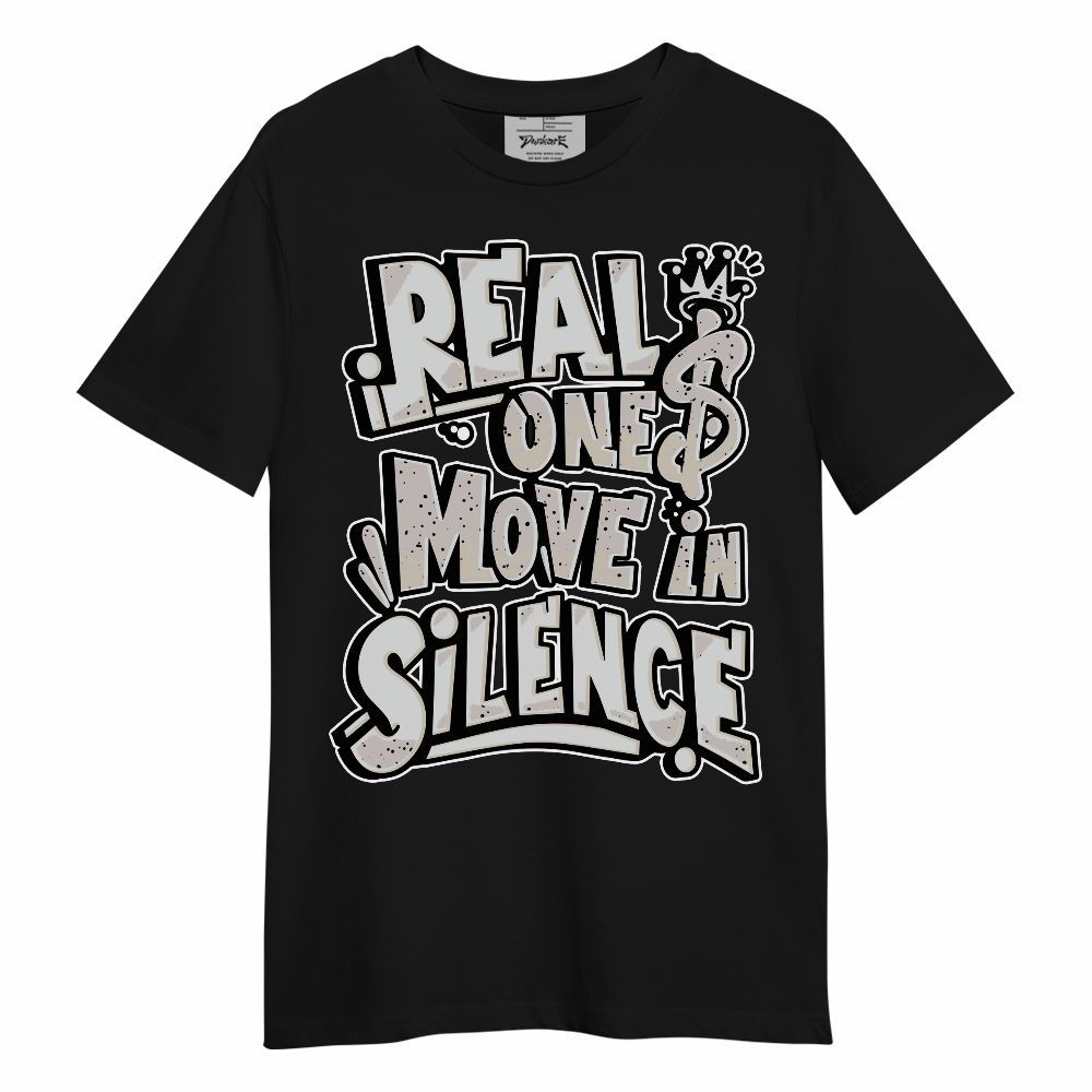 Shirt To Match Retro Reverse Metallic 5s - Ones Move In Silence Graphic Unisex Shirt