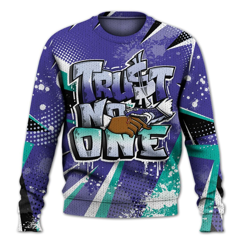 Sweater To Match Retro Grape 5s - Trust No One Dripping Graphic