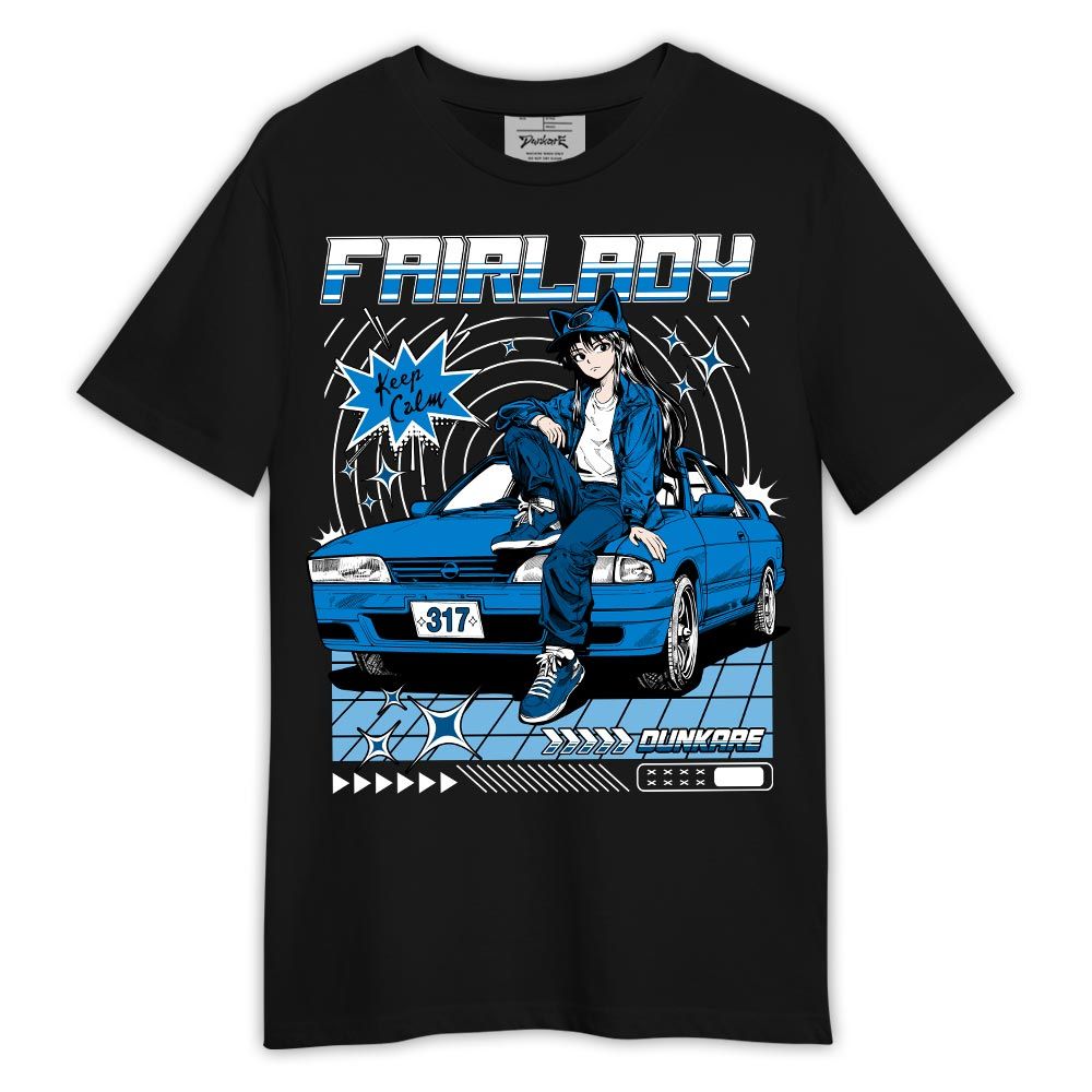 Shirt To Match Shirt Keep Calm Fairlady, Military Blue 4s T-- To Match Sneaker Military Blue 4s Graphic Tee 2404 LTRP