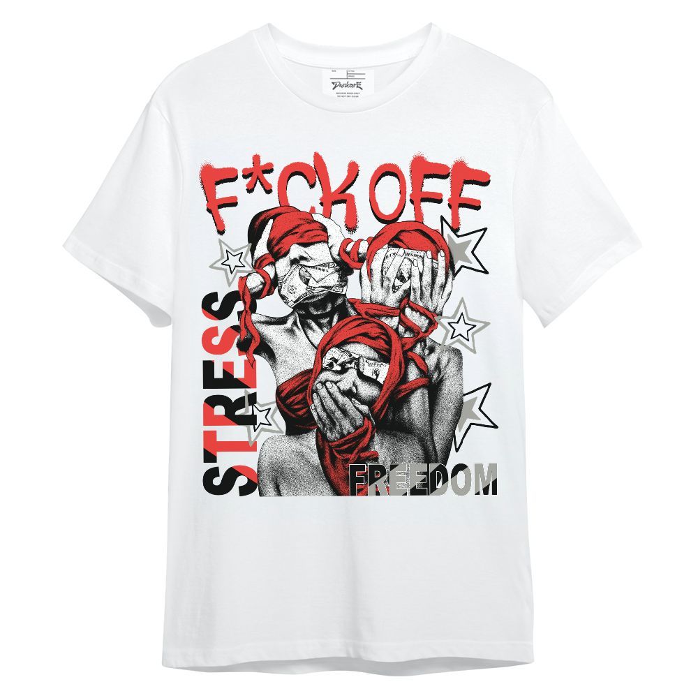 Shirt To Match Vomero 5 Bright Crimson - Fck Off Stress Freedom Unisex Shirt