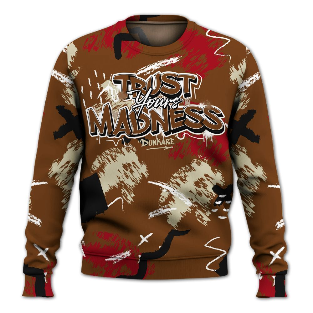 Sweatshirt To Match Archaeo Brown 5s - Trust Your Madness Retro All Over Print