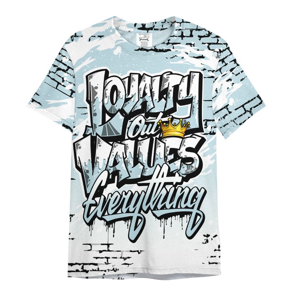 Shirt To Match Mid Ice Blue 1s - Values Of Loyalty Drip All Over Print