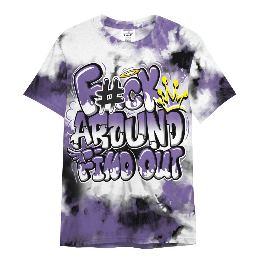 Shirt To Match Dunk Low Black Raspberry - Tie Dye FK Around Find Out All Over Print