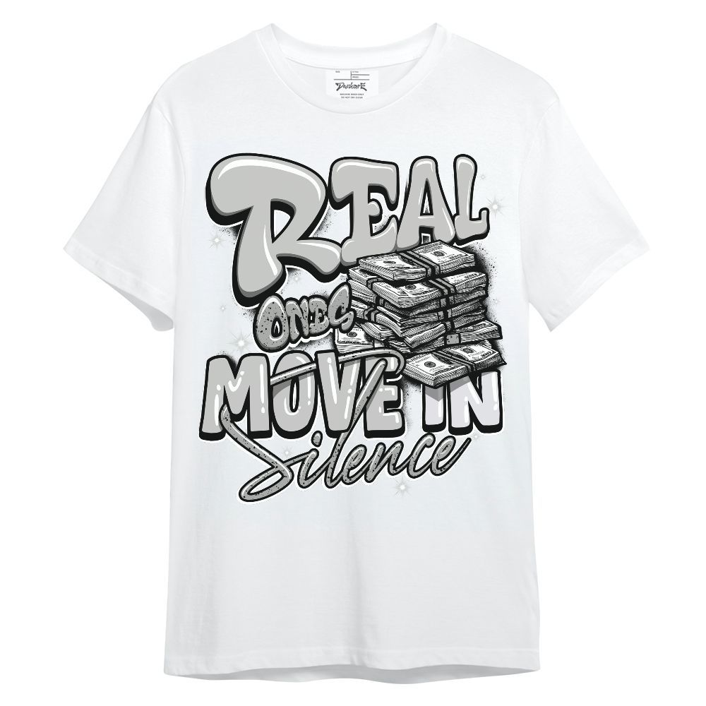 Shirt To Match Retro White Oreo 4s - Real Ones Move In Streetwear Unisex Shirt