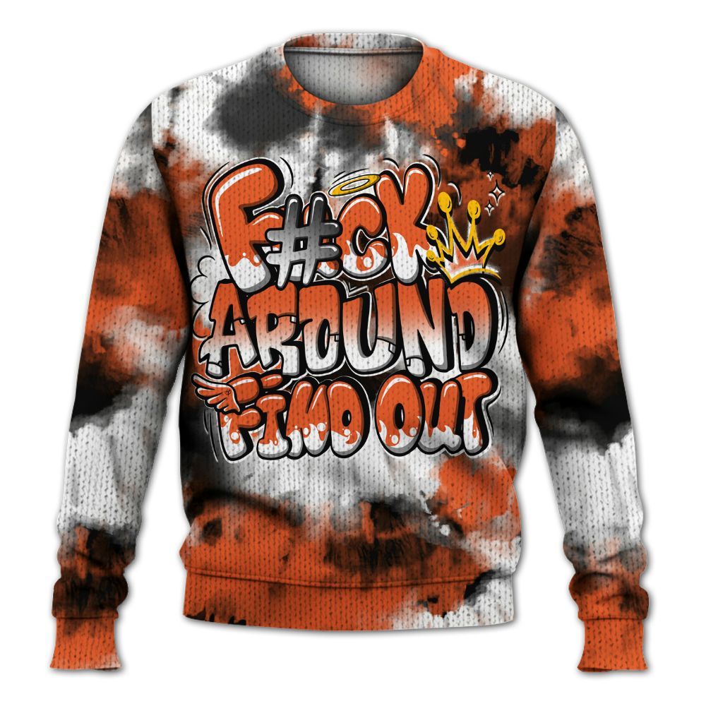 Sweater To Match Retro High OG Shattered Backboard 1s - FK Around Find Out Graphic