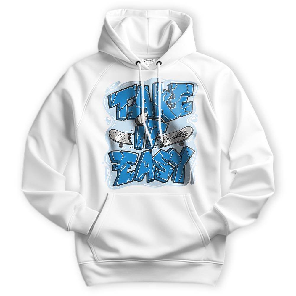 Sweatshirt To Match Industrial Blue 4s Hoodie - Take It Easy Graffiti Hoodie Unisex