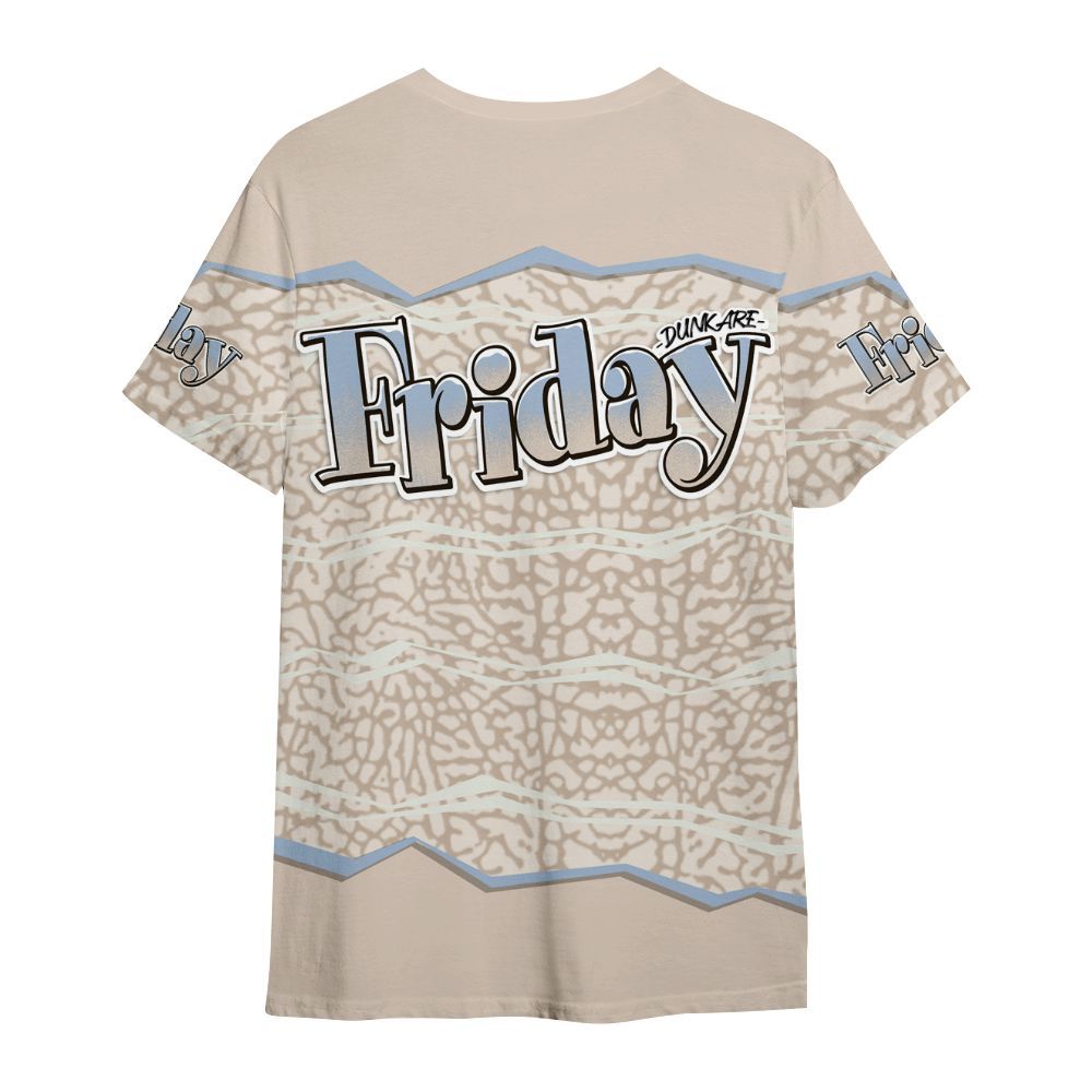 Shirt To Match Desert Sand 3s - Friday Movie 90s TV All Over Print