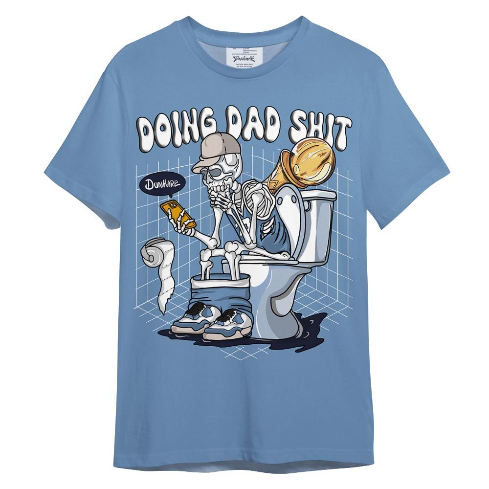 Shirt To Match High OG First In Flight 1s - Doing Dad Shit Shirt 3D Graphic Outfit 0705 TCD