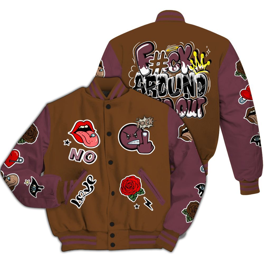 Varsity Jacket To Match Archaeo Brown 3s - FK Around Find Out All Over Print