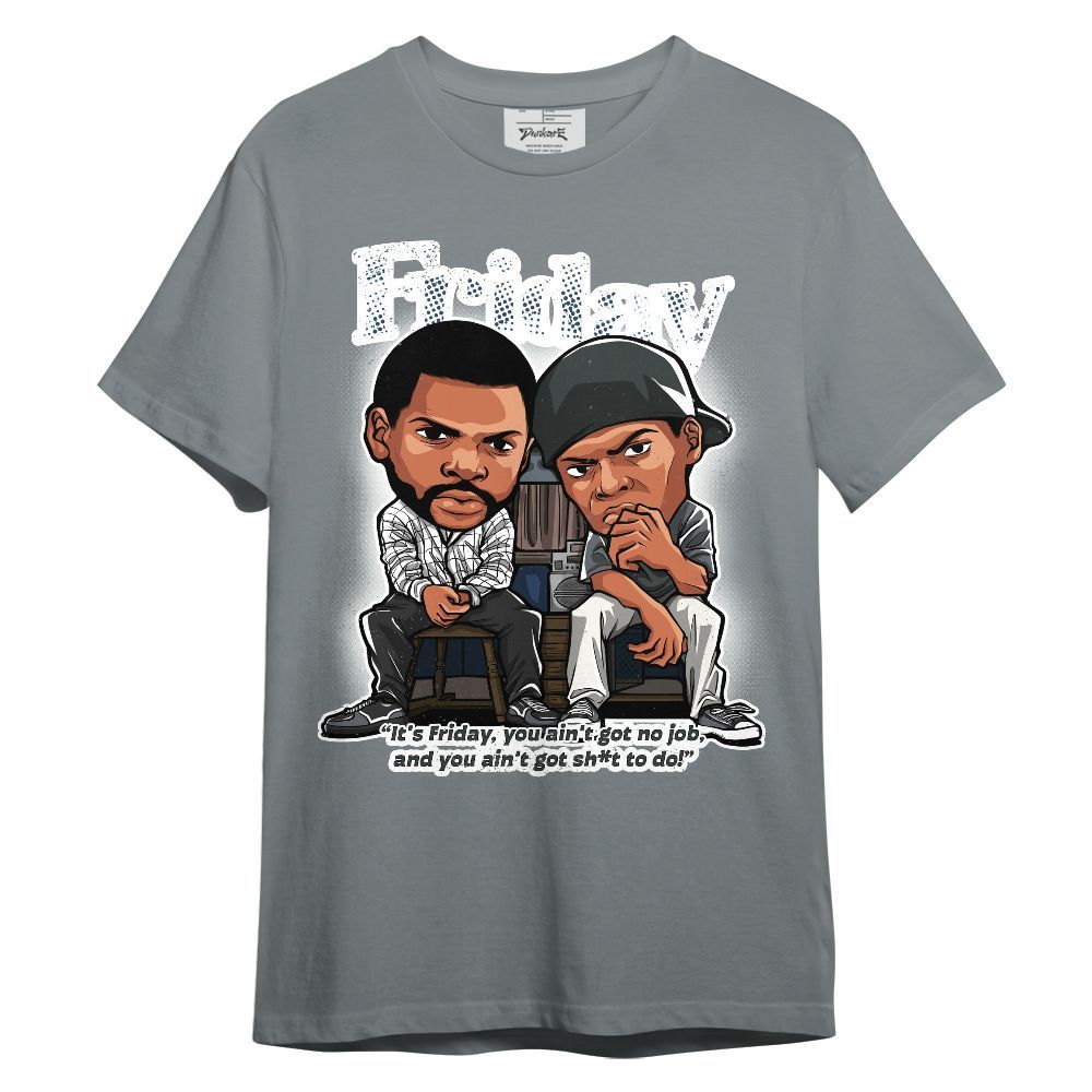 Shirt To Match Flint Grey 9s - Friday Movie Graphic
