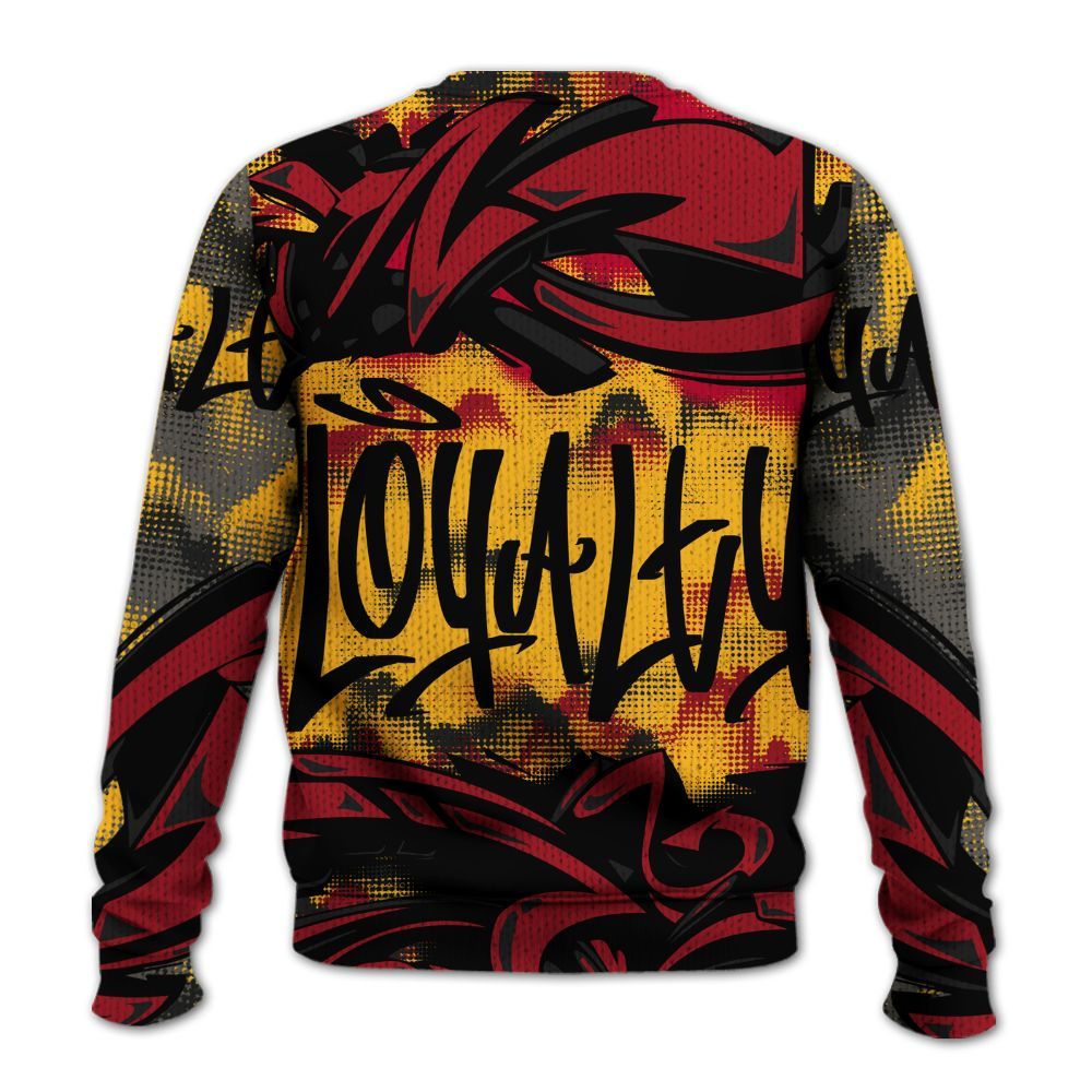 Sweater To Match White Taxi 12s Shirt, Loyalty Out Value Graffiti Graphic