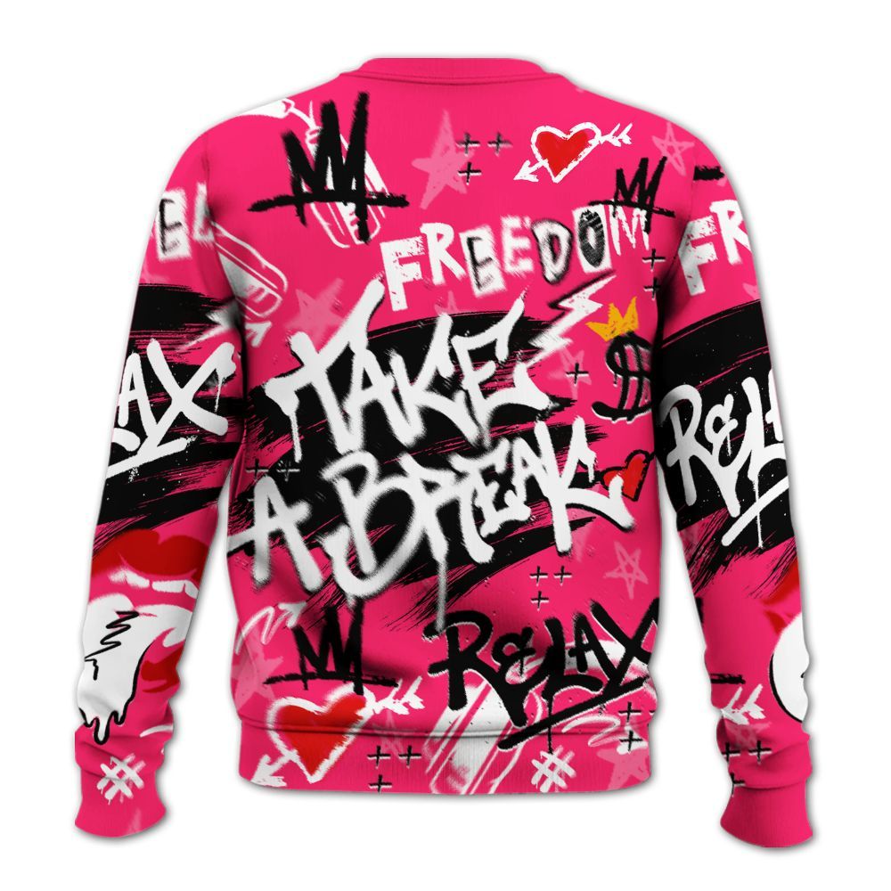 Sweatshirt To Match A'One Hyper Pink Shirt, Take Break Freedom Graffiti Streetwear All Over Print