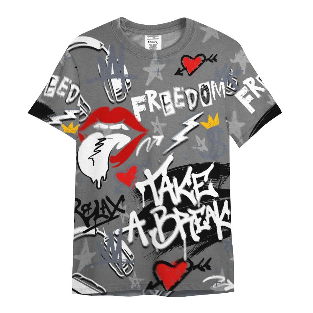 Shirt To Match Cool Grey 6s - Take Break Freedom Graffiti Streetwear All Over Print