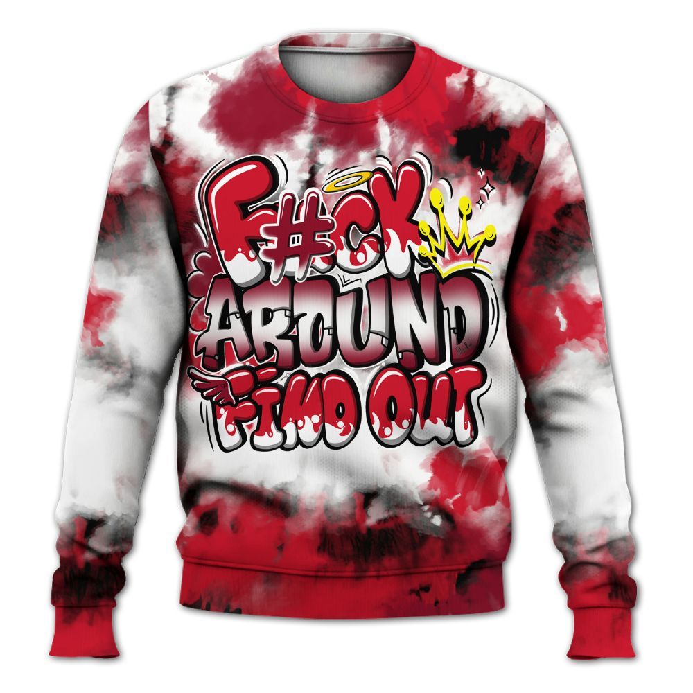 Sweatshirt To Match Air DT Max 96 Love Letter - FK Around Find Out All Over Print