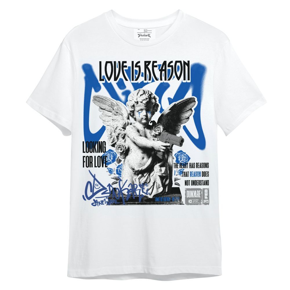 Shirt To Match Racer Blue 5s - Love Is Reason Unisex Shirt