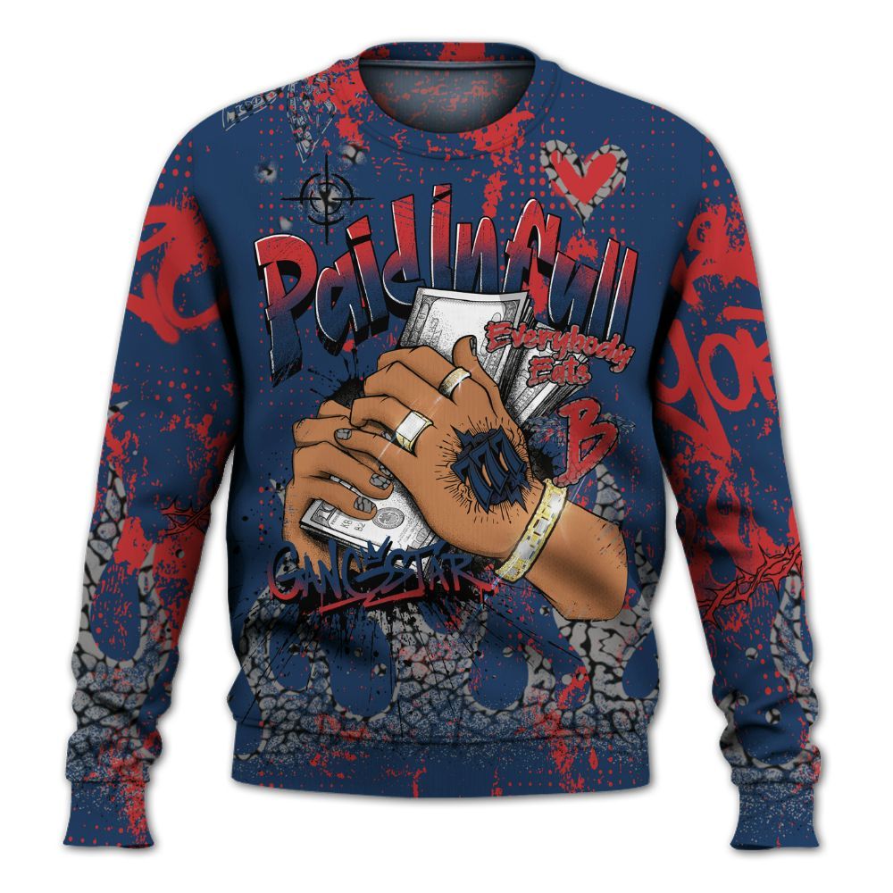 Sweatshirt To Match SP Sport Royal 3s - Lucky Money Paid In Full Graffiti All Over Print