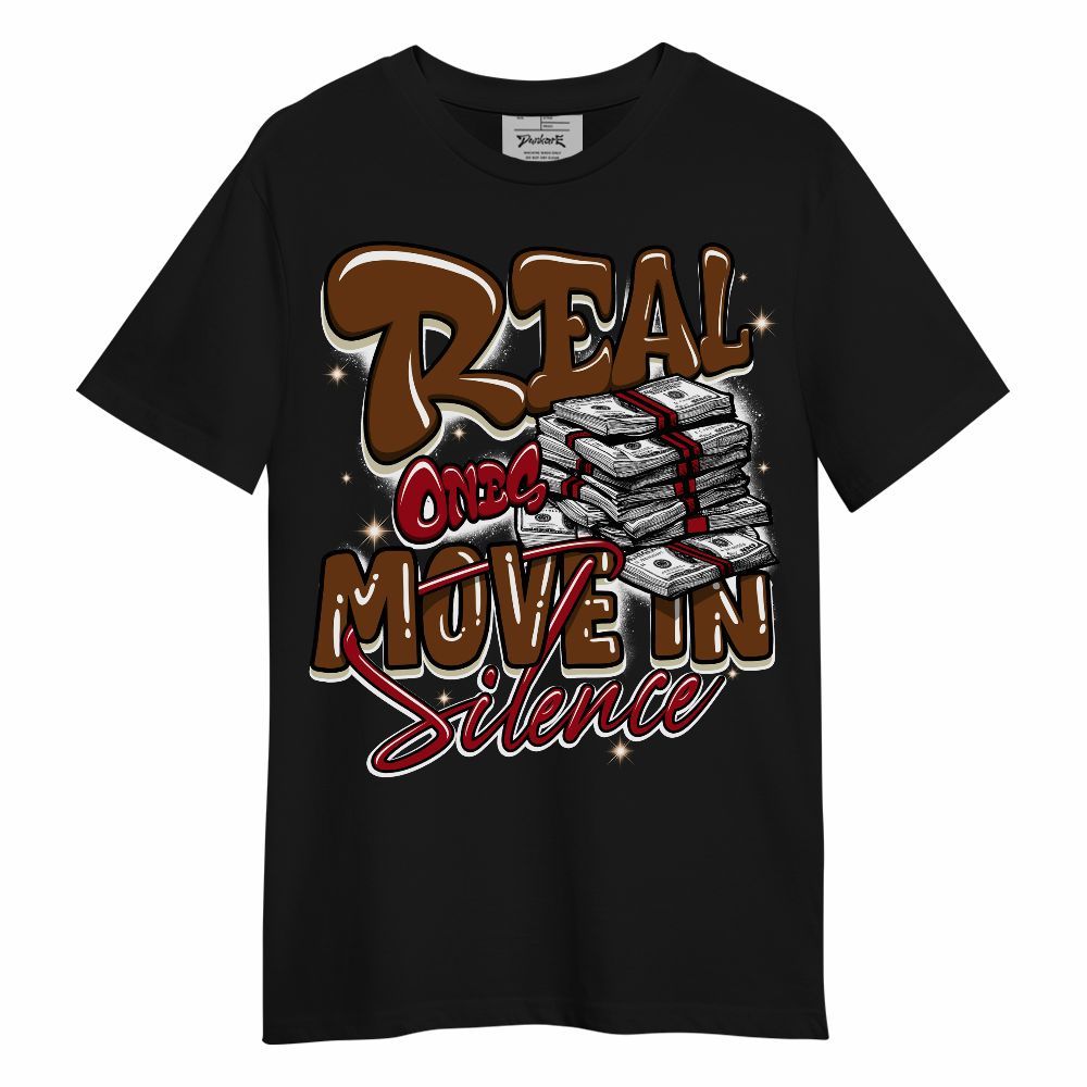 Shirt To Match Archaeo Brown 5s - Real Ones Move In Streetwear Unisex Shirt