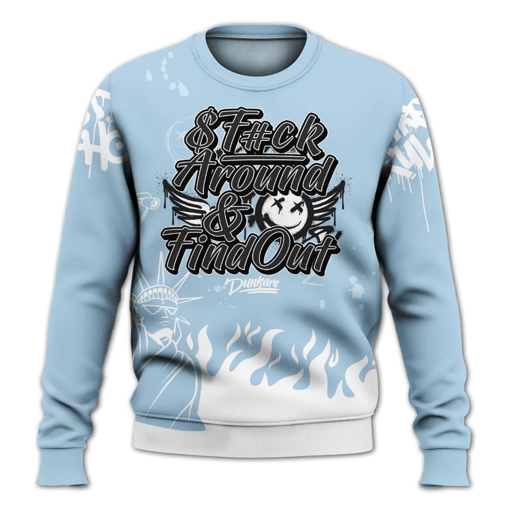 Sweatshirt To Match Foamposite One Psychic Blue - Graphic Fck Around Find Out All Over Print