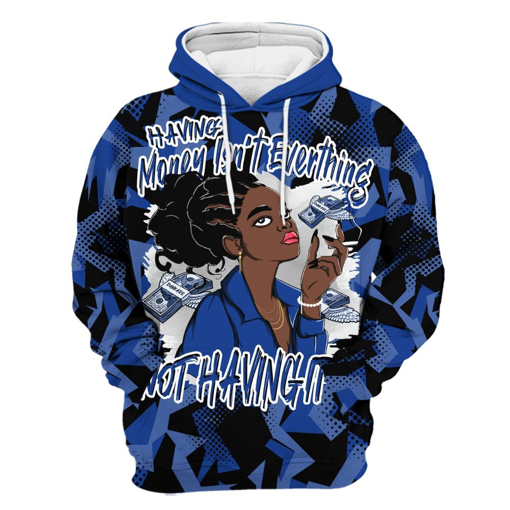 Hoodie To Match Air Foamposite One Royal - Having Money Isn't Everthing Retro All Over Print