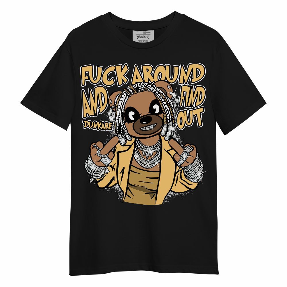 Shirt To Match Craft Paris 6s - F#ck Around Bear Bear Unisex Shirt