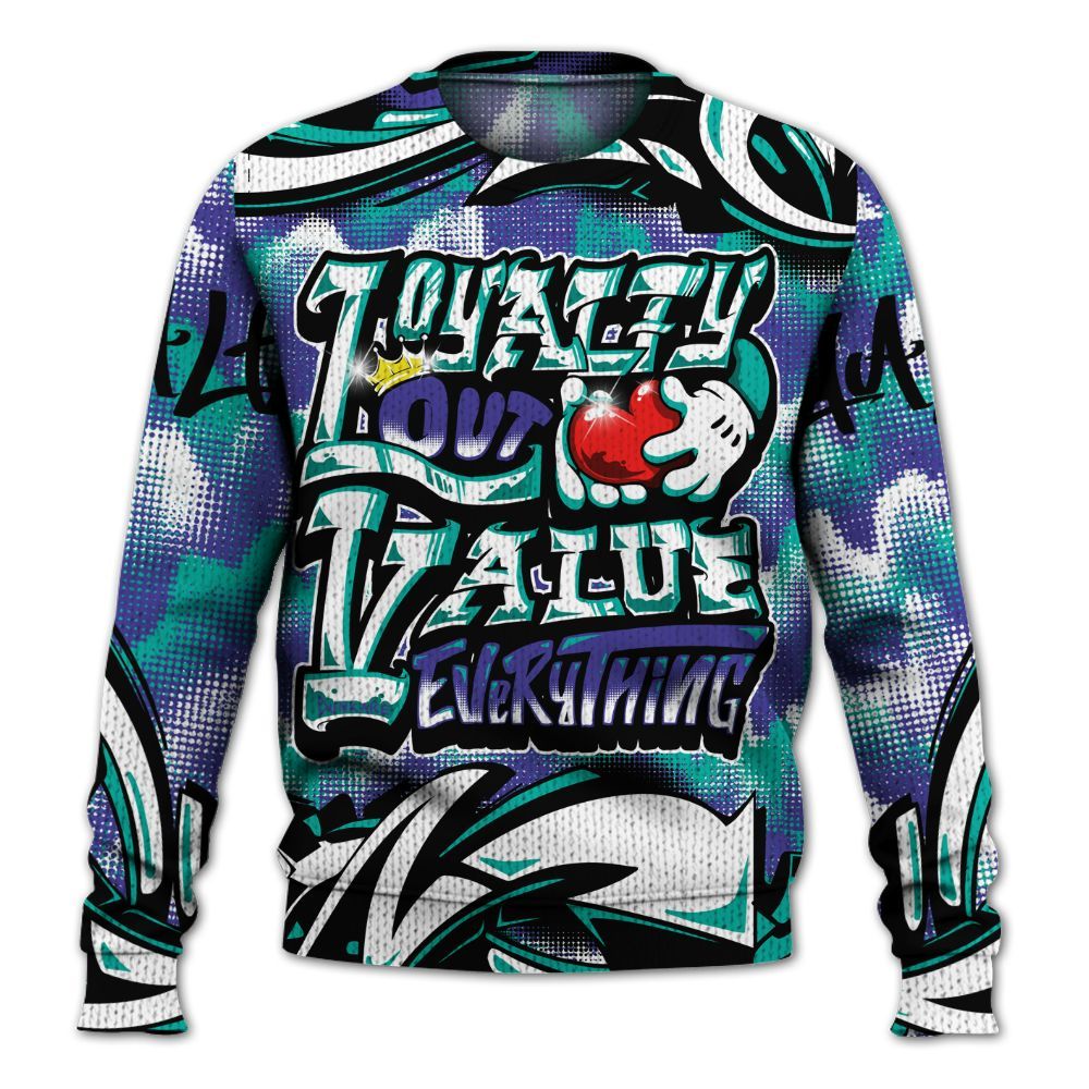 Sweater To Match Retro Grape 5s - Loyalty Out Value Graffiti Graphic