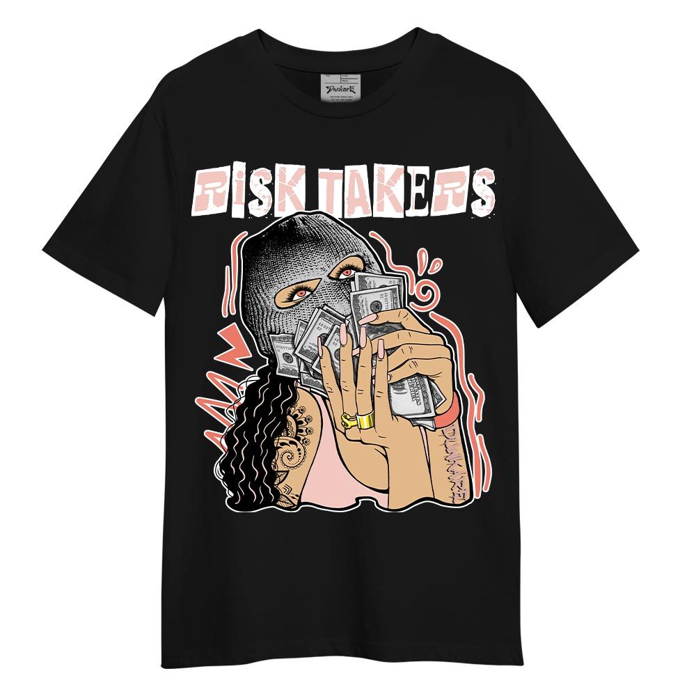 Shirt To Match Low Legend Pink 11s T-- Risk Takers Unique T-Shirt Unisex