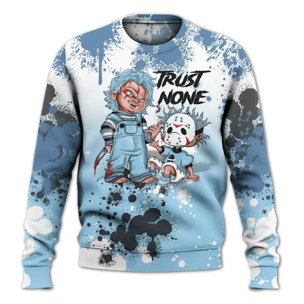 Sweatshirt To Match Legend Blue 11s - Trust No One Scary All Over Print