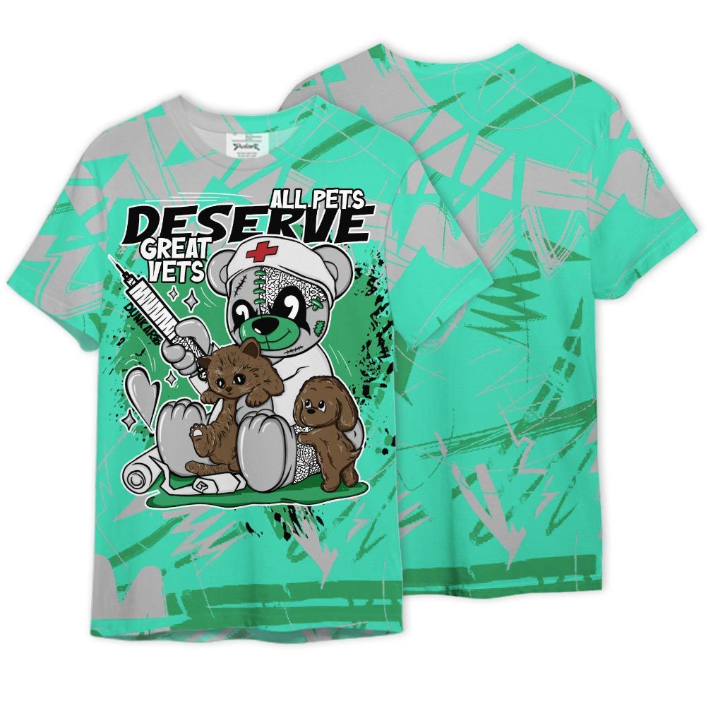 Shirt To Match Black Green Glow 3s - All Pets Deserve Great Vets Bear Nonobjective Shirt Unisex