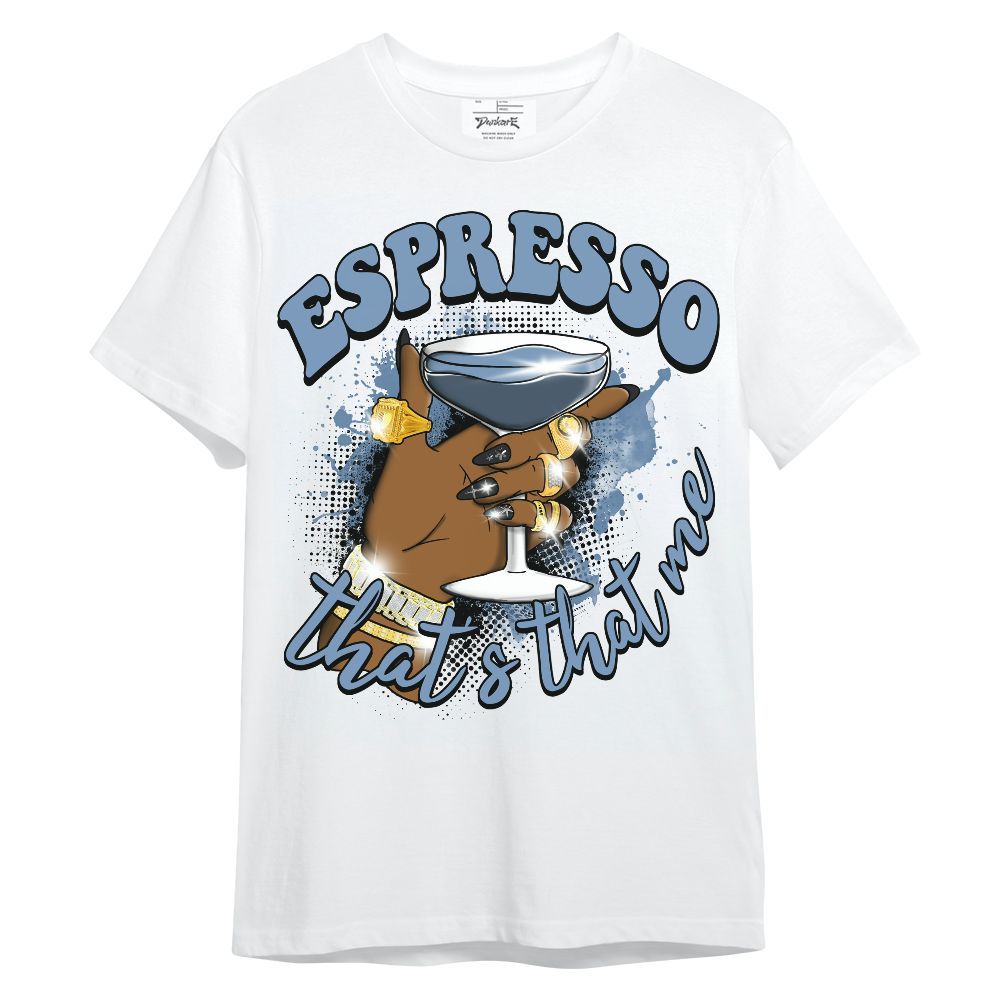 Shirt To Match University Blue 4s - That's That Me Espresso Retro Unisex Shirt