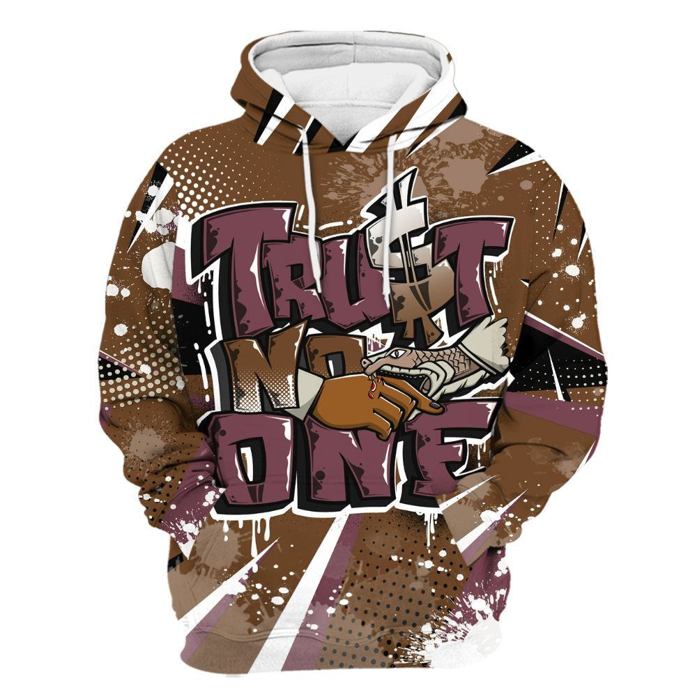 Hoodie To Match Archaeo Brown 3s - Poly Trust No One Dripping All Over Print