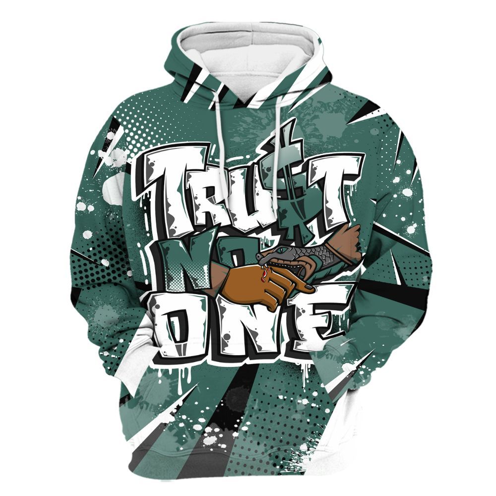 Hoodie To Match Low OG Oxidized Green 1s - Poly Trust No One Dripping All Over Print