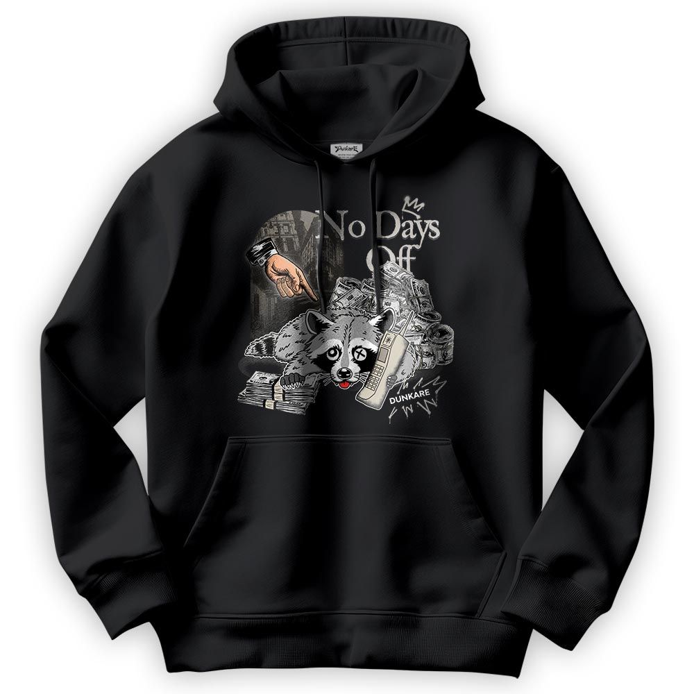 Sweatshirt To Match SE Sail Summer 5s Hoodie - No Days Off Raccoon Hoodie Unisex