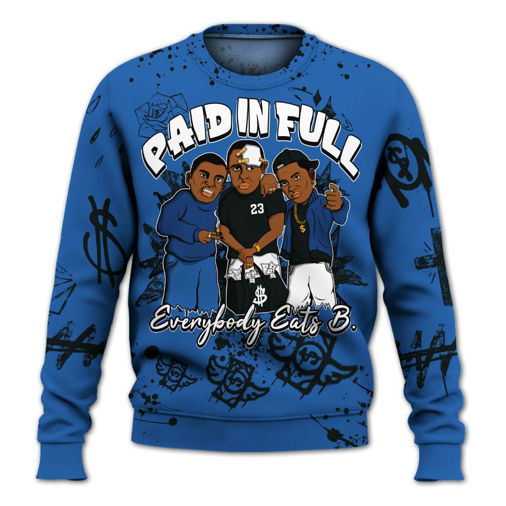 Sweatshirt To Match Brave Blue 13s - Everybody Paid In Full Crayon All Over Print