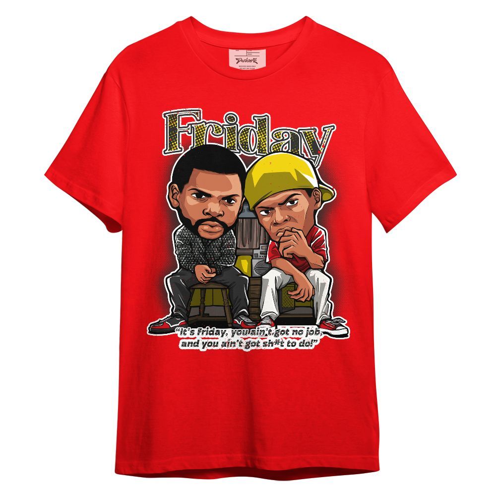 Shirt To Match Ferrari 14s - Friday Movie Graphic