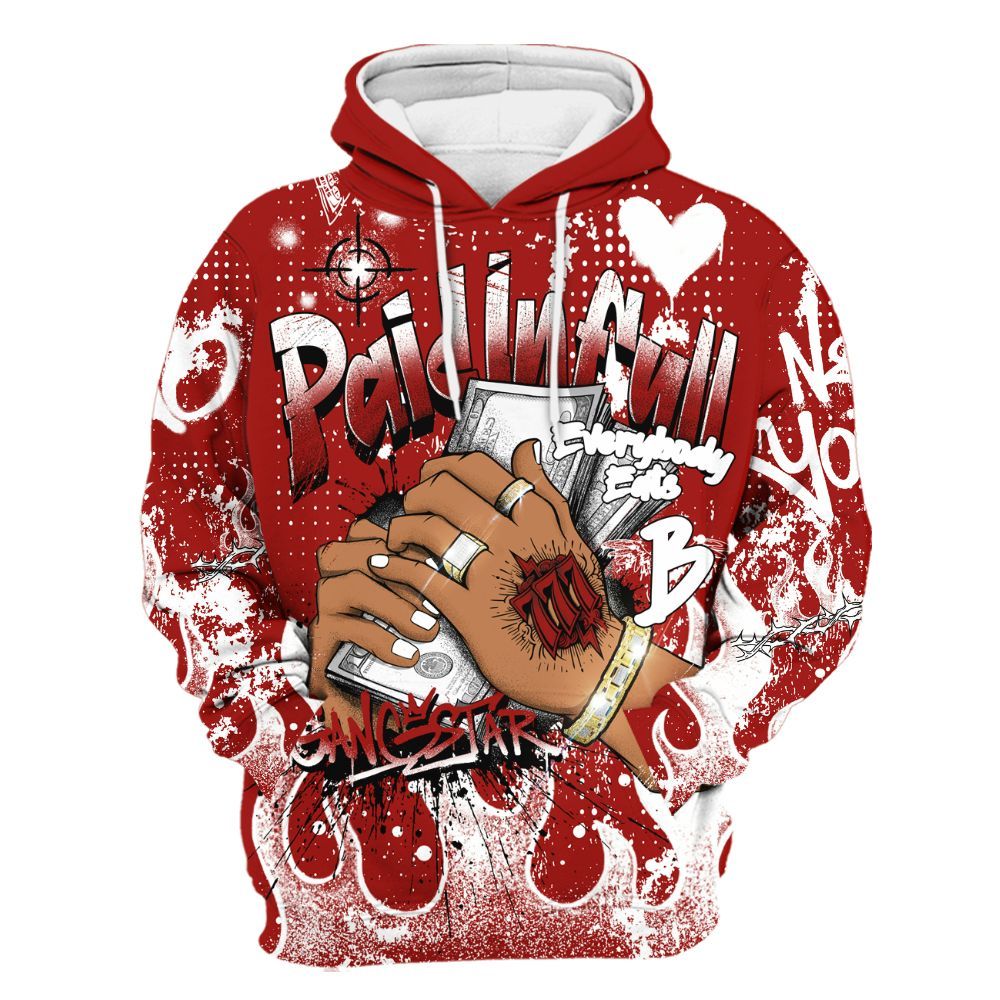 Hoodie To Match High OG Varsity Red 1s - Lucky Money Paid In Full Graffiti All Over Print