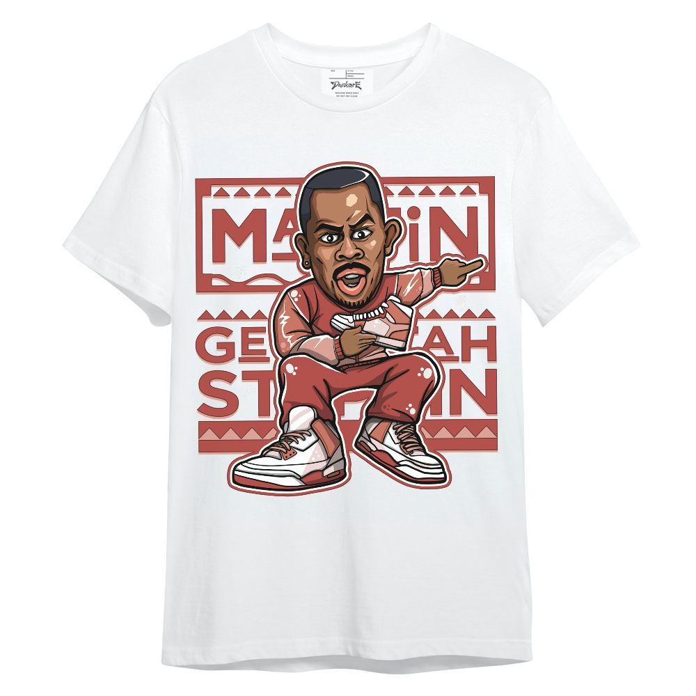 Shirt To Match Dune Red 13s - Get Tag Sneakers Steppin' Graphic Unisex Shirt