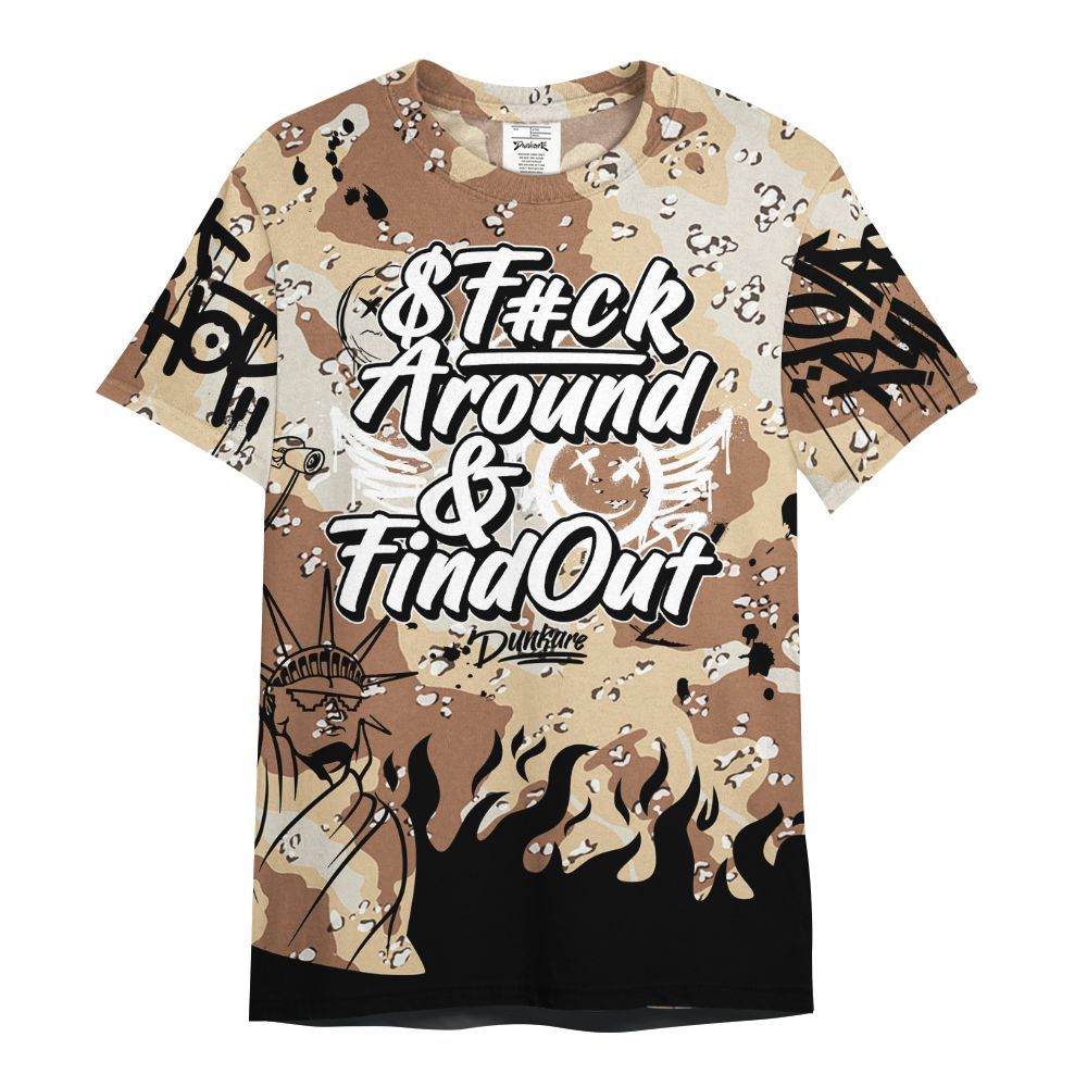 Shirt To Match Desert Camo 3s - Graphic Fck Around Find Out All Over Print