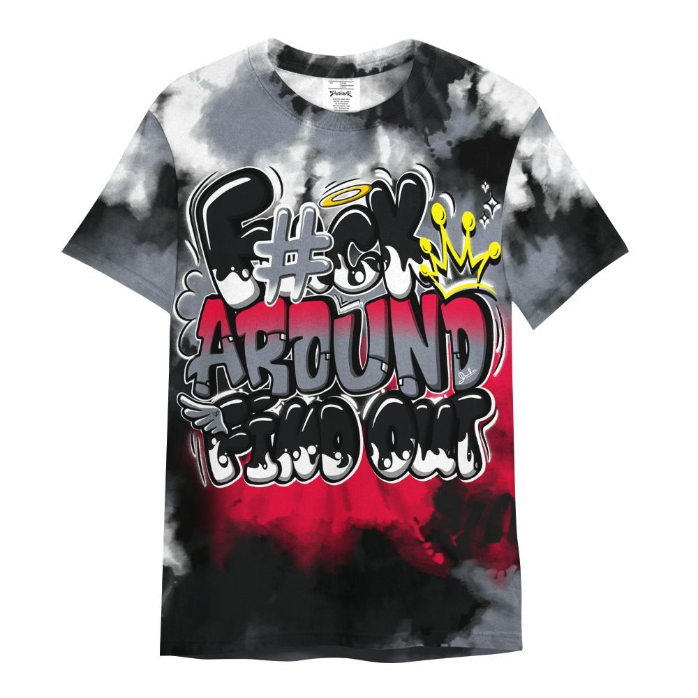 Shirt To Match Mid Black Metallic 1s - Tie Dye FK Around Find Out All Over Print