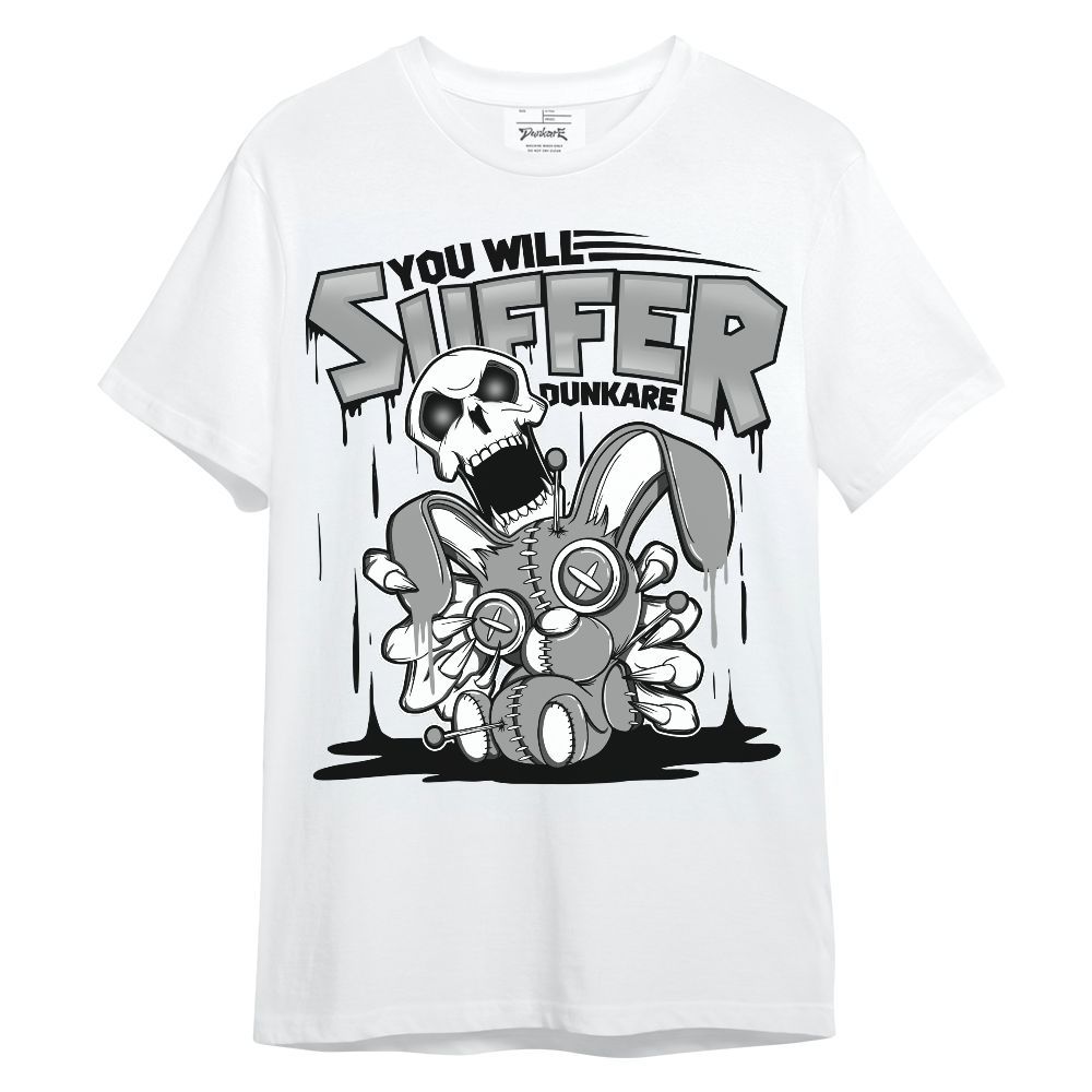 Shirt To Match Black Wolf Grey 12s - You Will Suffer Unisex Shirt