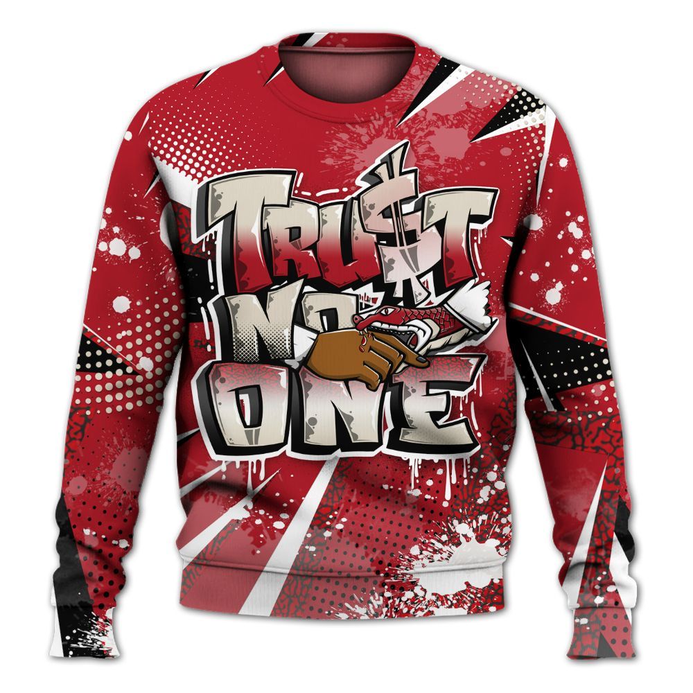 Sweatshirt To Match Mid Red Cracked Leather 1s - Trust No One Dripping All Over Print