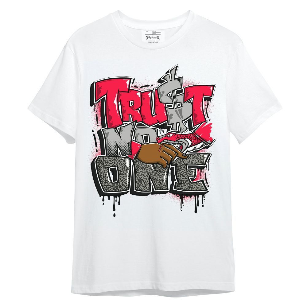 Shirt To Match Retro Fire Red 3s - Trust No One Drip Unisex Shirt
