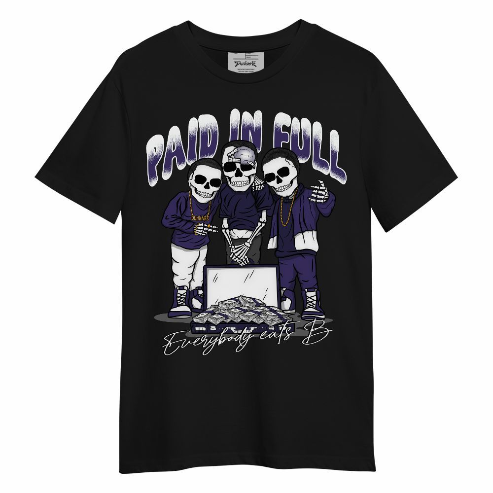 Shirt To Match Retro Court Purple 13s - Everybody Paid In Full Unisex Shirt