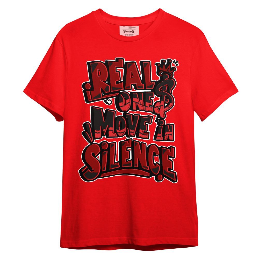 Shirt To Match Chile Red 9s - Ones Move In Silence Graphic Unisex Shirt