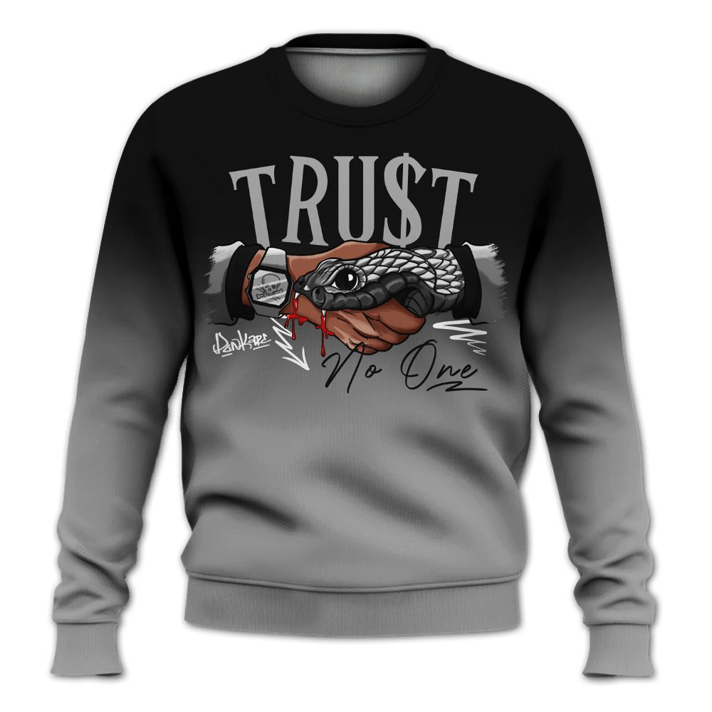 Sweatshirt To Match Black Wolf Grey 12s - Snake Trust No One Drip All Over Print