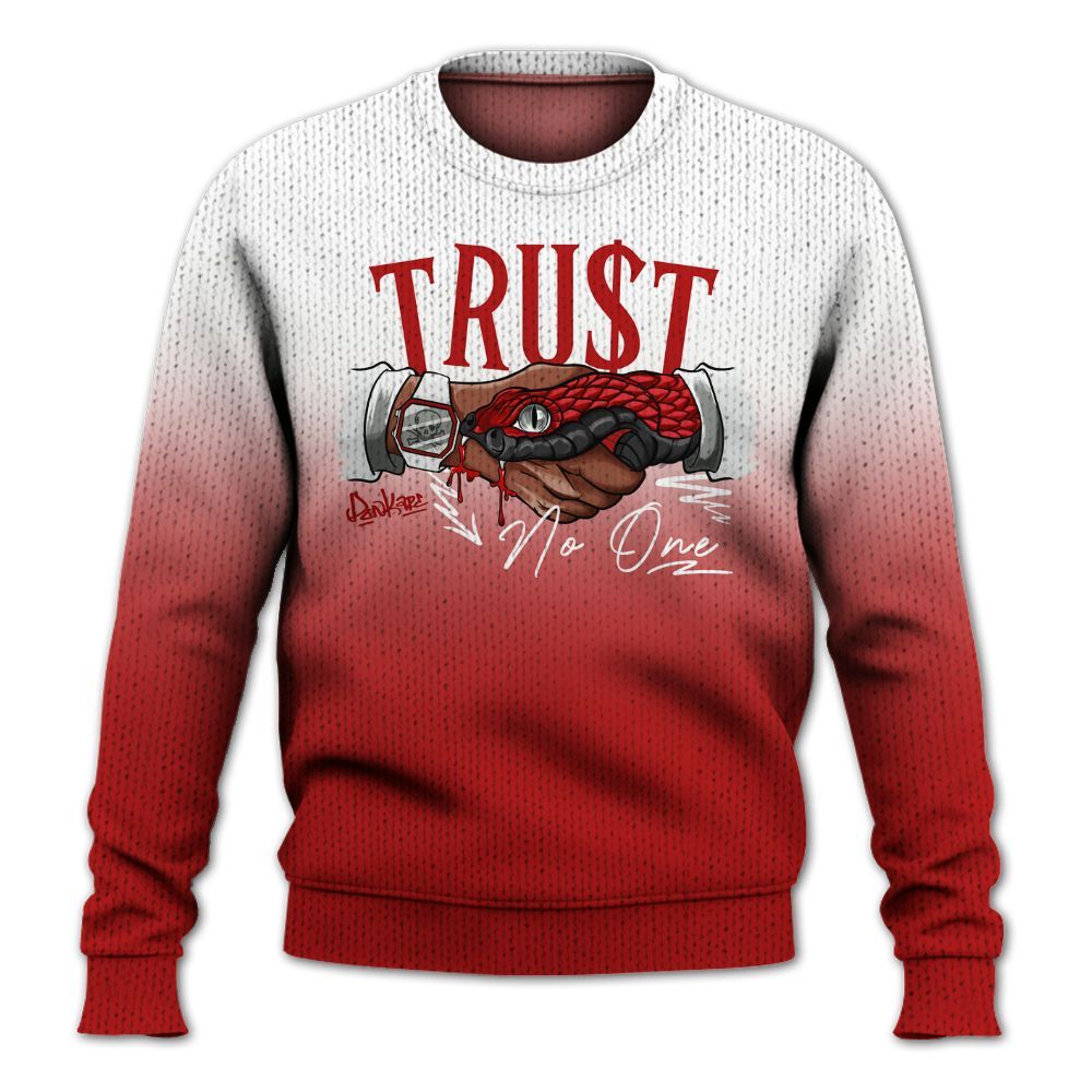 Sweater To Match Low Terror White University Red 1s - Trust No One Drip Graphic