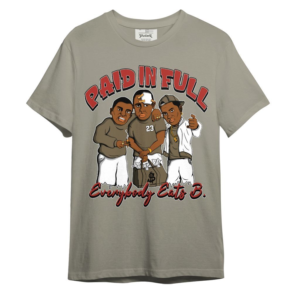 Shirt To Match Olive 9s - Funny Everybody Paid In Full Retro Unisex Shirt