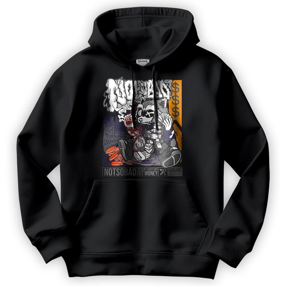 Sweatshirt To Match Rio 3s Hoodie - Not So Bad Graphic Hoodie Unisex 1405 PAT