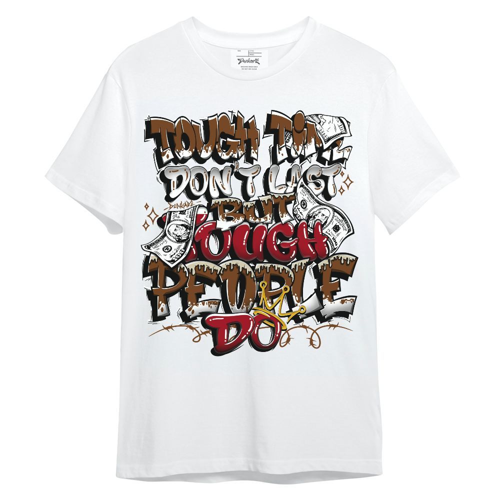 Shirt To Match Archaeo Brown 5s - Tough Times Unisex Shirt