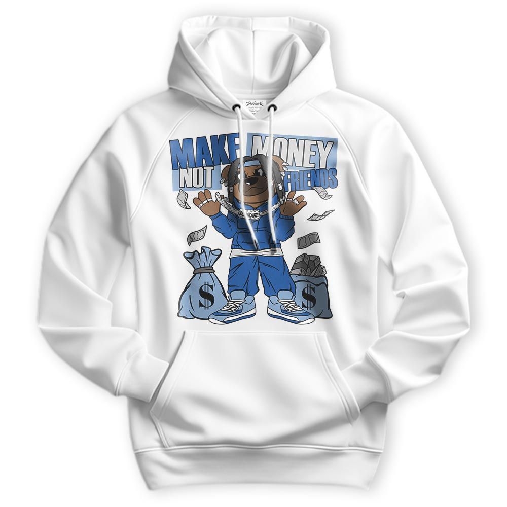 Sweatshirt To Match Low Space Royal 11s Hoodie - Moneys Not Friend Bear Hoodie Unisex